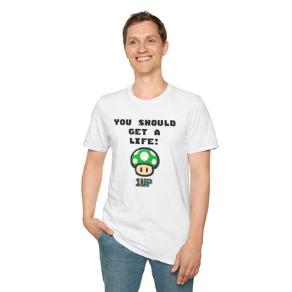 Playful Gaming T-Shirt: 'You Should Get A Life' Unisex Tee, Gift for Gamers, Retro Video Game Shirt, Get A Life Meme, Gamer Tee