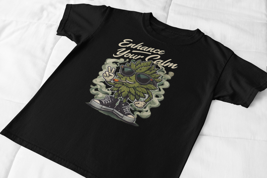 Enhance Your Calm Funny Unisex Weed T-Shirt For Stoners