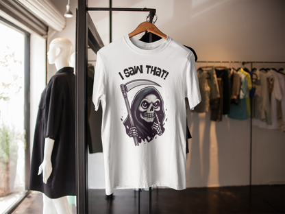 I Saw That! Funny/Spooky Grim Reaper Unisex Softstyle T-Shirt