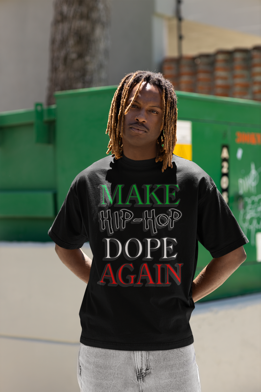 Make Hip-Hop Dope Again Unisex T-Shirt, Streetwear Tee, Music Lover Gift, Graphic Shirt, Hip-Hop Apparel