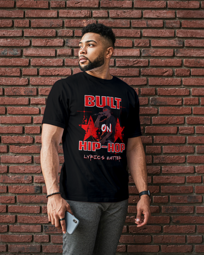 Built On Hip-Hop Lyrics Matter Hip Hop Tee | Rap Music Graphic T-Shirt