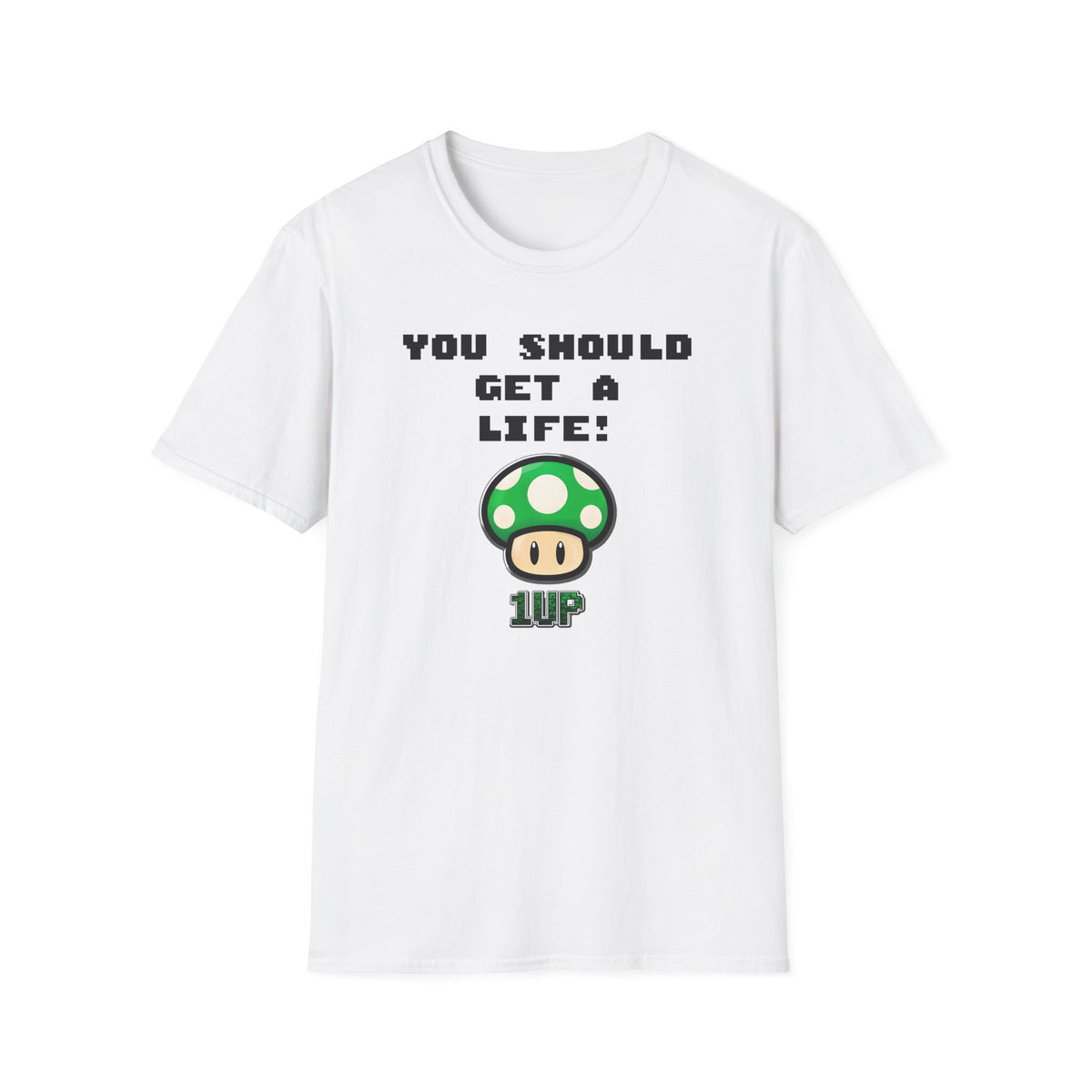 Playful Gaming T-Shirt: 'You Should Get A Life' Unisex Tee, Gift for Gamers, Retro Video Game Shirt, Get A Life Meme, Gamer Tee