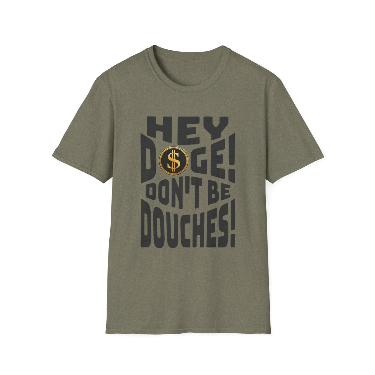 Hey Doge! Funny T-Shirt, Unisex Humor Tee, Cryptocurrency Gift, Meme Lover Shirt, Casual Wear, Gift for Friends