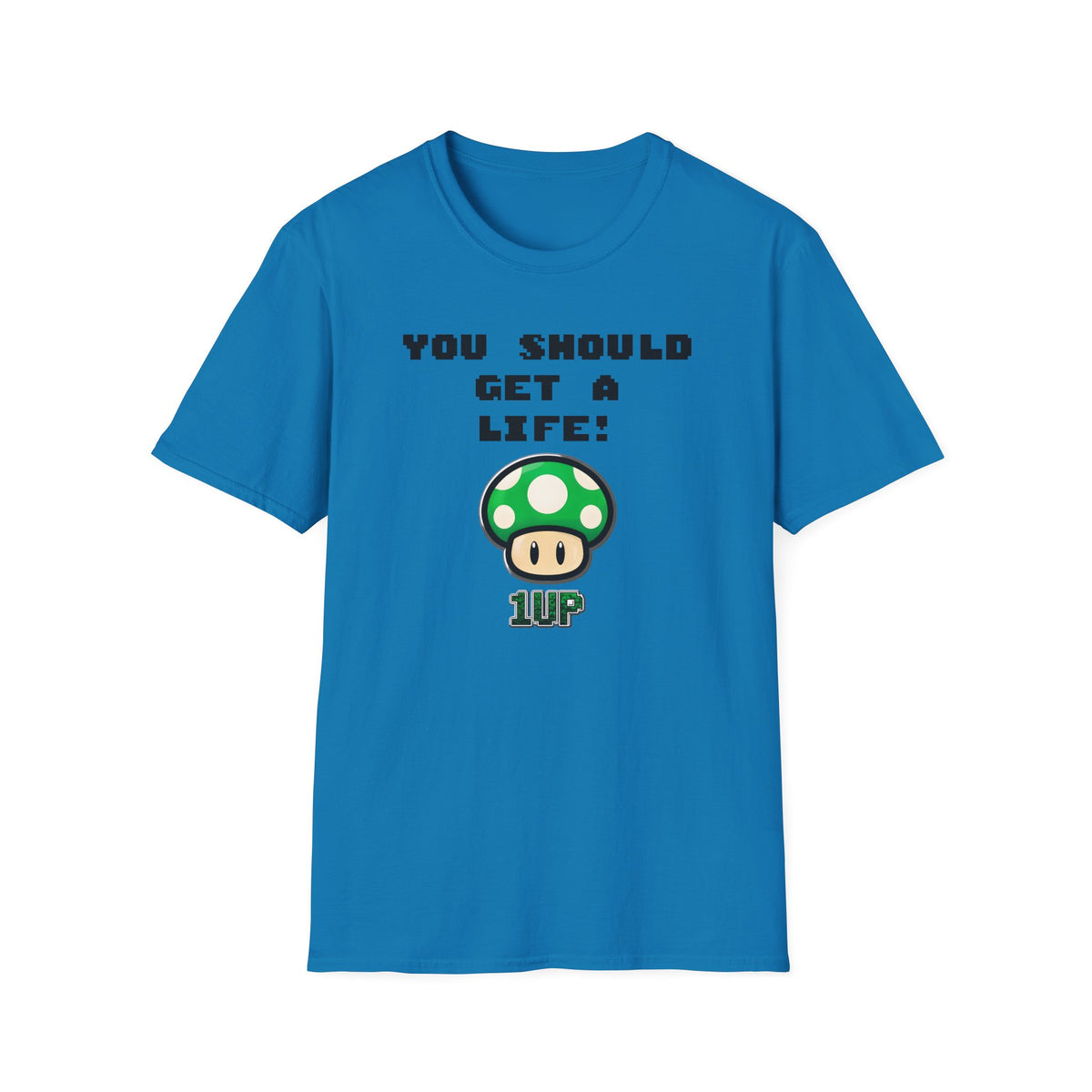 Playful Gaming T-Shirt: 'You Should Get A Life' Unisex Tee, Gift for Gamers, Retro Video Game Shirt, Get A Life Meme, Gamer Tee