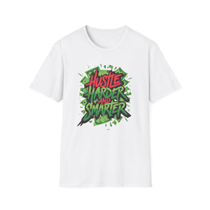 Hustle Harder And Smarter T-Shirt, Motivational Tee, Gift for Entrepreneurs, Unique Graphic Shirt, Casual Wear, Inspirational Clothing