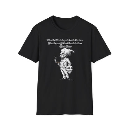 Humorous Quote Unisex T-shirt, Funny Gift, Casual Wear, Philosophy Tee, Unique Graphic Tee, Birthday Present