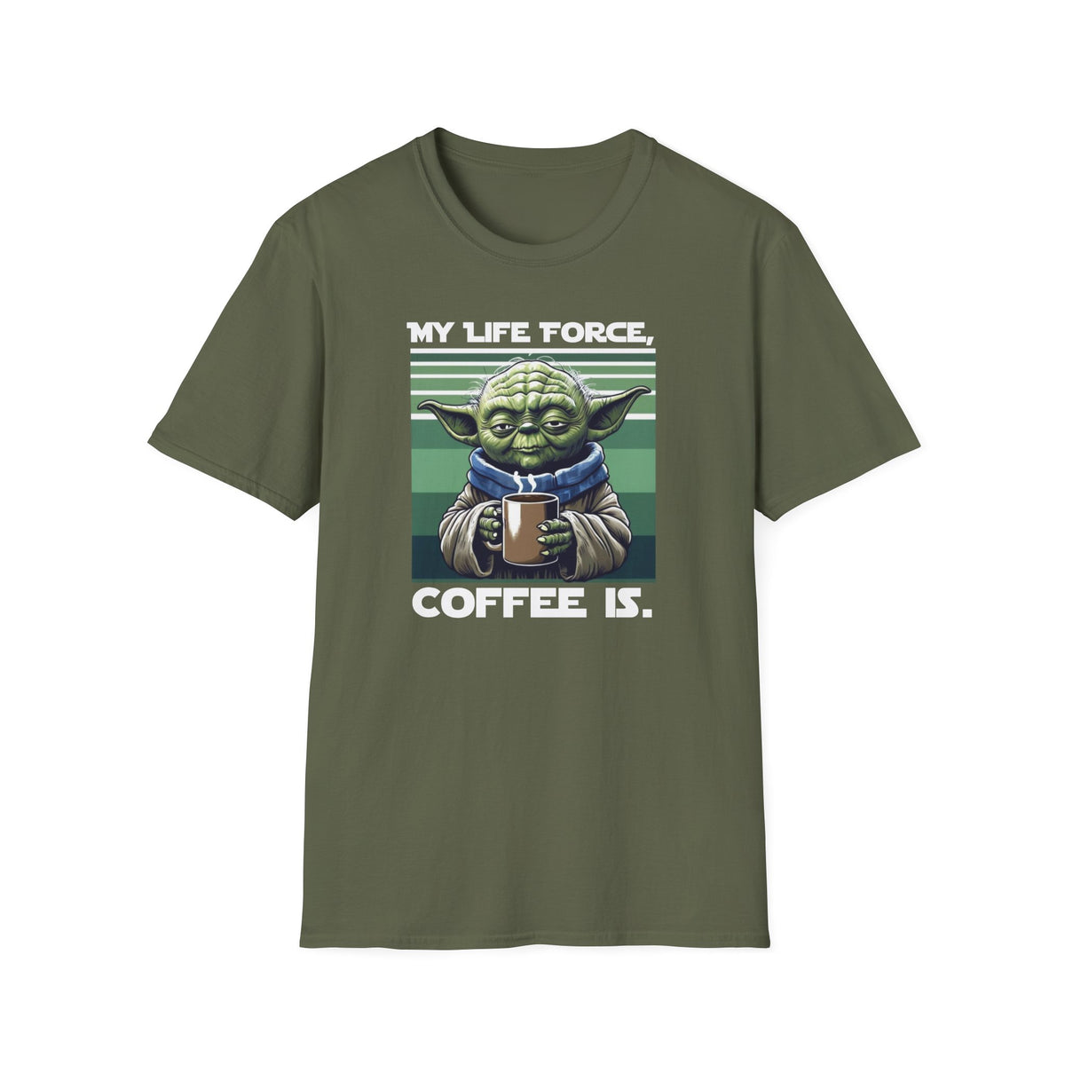 My Life Force, Coffee Is Funny Sci-Fi/Coffee Joke T-Shirt, Star Wars/Yoda Tee
