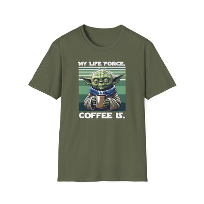 My Life Force, Coffee Is Funny Sci-Fi/Coffee Joke T-Shirt, Star Wars/Yoda Tee