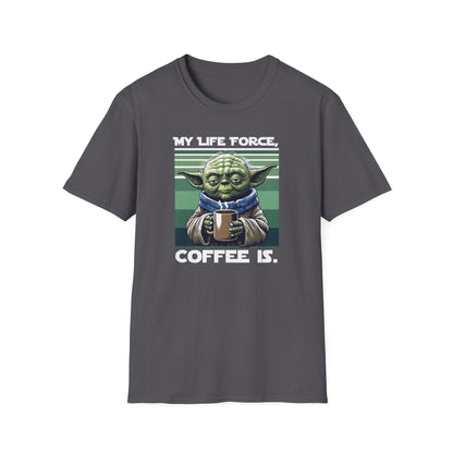 My Life Force, Coffee Is Funny Sci-Fi/Coffee Joke T-Shirt, Star Wars/Yoda Tee