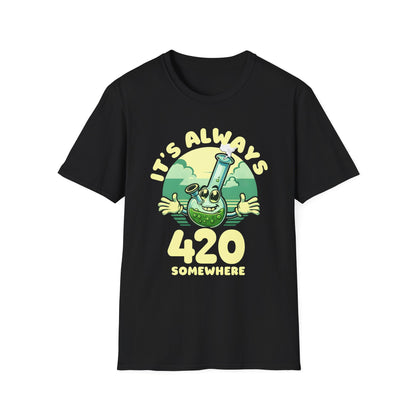 It's Always 420 Somewhere Funny Unisex T-shirt, Retro Stoner Apparel, Stoner Lifestyle Shirt, Cannabis Lover Gift, Softstyle Tee