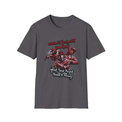 Never Let Your Left Hand Know Quote Urban Graphic T-Shirt, Cool Gift for Teens, Hip Hop Style Shirt, Casual Wear, Perfect for Streetwear