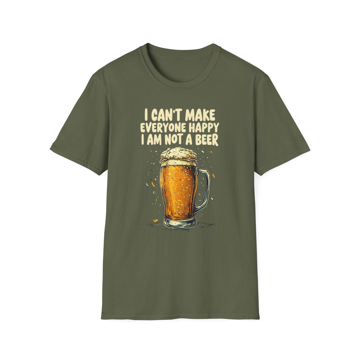 I Can't Make Everyone Happy I'm Not A Beer funny Drinking Quote graphic T-shirt, Great Gift For Drinkers