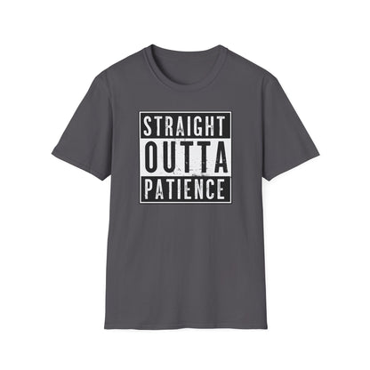 Straight Outta Patience T-Shirt | Cool Unisex Garment-Dyed Tee, Funny Gift for Relaxed Individuals, Casual Top, Everyday Wear