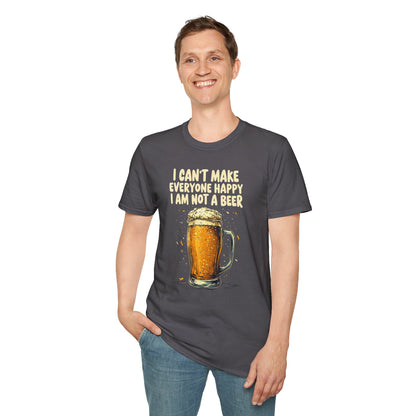I Can't Make Everyone Happy I'm Not A Beer funny Drinking Quote graphic T-shirt, Great Gift For Drinkers