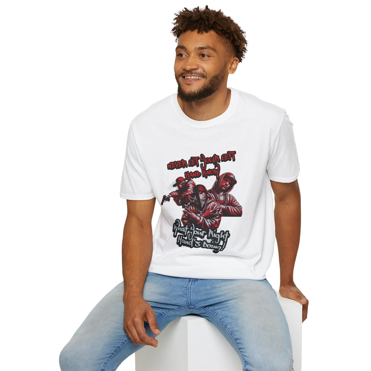 Never Let Your Left Hand Know Quote Urban Graphic T-Shirt, Cool Gift for Teens, Hip Hop Style Shirt, Casual Wear, Perfect for Streetwear