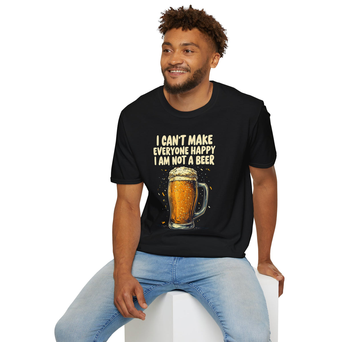 I Can't Make Everyone Happy I'm Not A Beer funny Drinking Quote graphic T-shirt, Great Gift For Drinkers